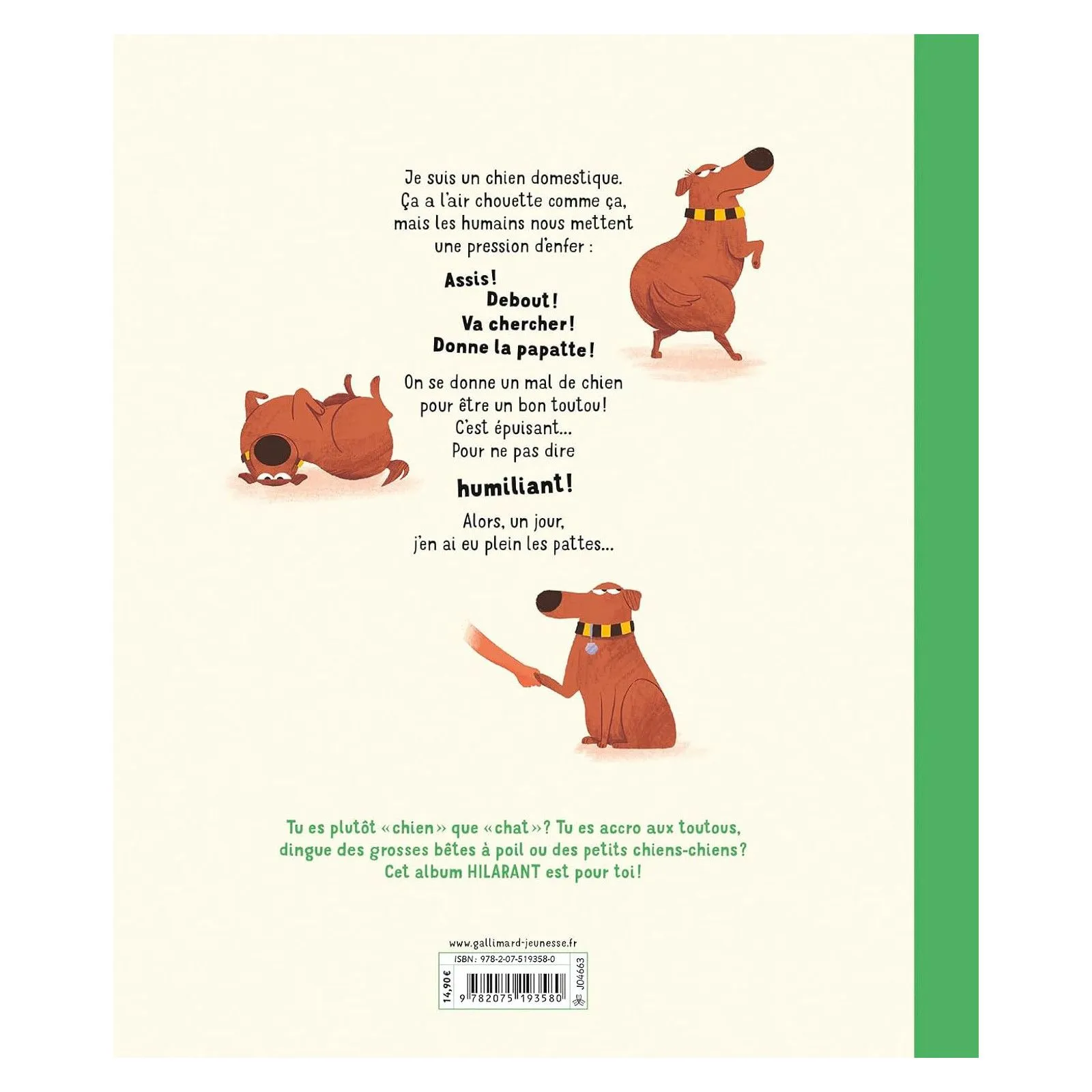 Gallimard Jeunesse J'adore ma vie de chien – vue 2 – Albums et Contes