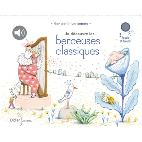 Didier Jeunesse Je découvre les berceuses classiques – vue 1 – Imagiers et éveil