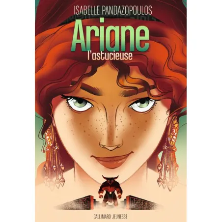 Gallimard Jeunesse Héroïnes de la mythologie - Ariane l'astucieuse – vue 1 – Romans et Deviens le Héro