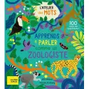 Didier Jeunesse Apprends à parler comme un zoologiste - 100 mots de spécialistes – vue 1 – Preschool