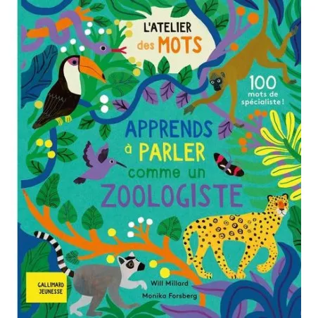 Didier Jeunesse Apprends à parler comme un zoologiste - 100 mots de spécialistes – vue 1 – Imagiers et éveil
