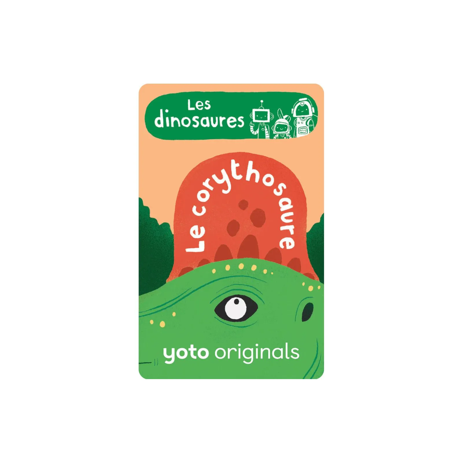Yoto Explorobots : Les dinosaures – vue 3 – Yoto Audio Library