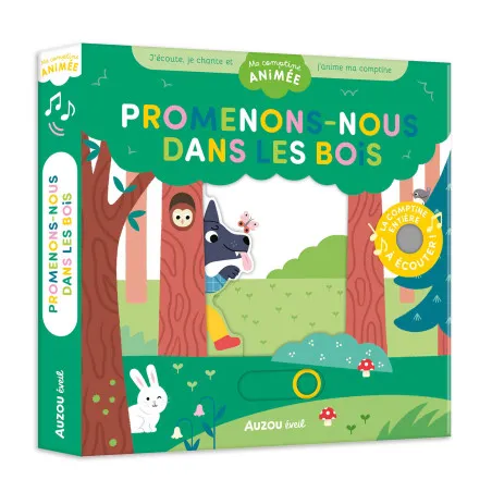 Editions Auzou Ma comptine animée - Promenons-nous dans les bois – vue 1 – Sonores