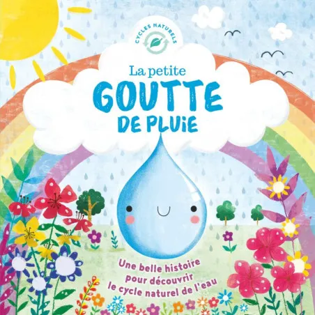 Editions 123 Soleil Cycles Naturels – La petite goutte de pluie – vue 1 – Documentaires